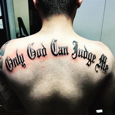 only god can judge me tattoo|Meaningful and Inspiring Only God Can Judge Me Tattoo Ideas